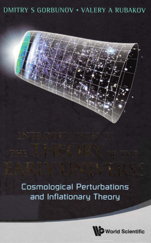 Introduction to the Theory of the Early Universe: Cosmological Perturbations and Inflationary Theory