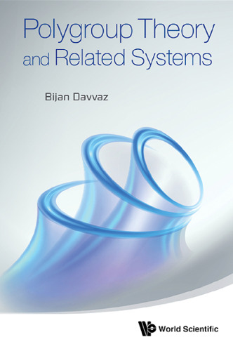 POLYGROUP THEORY AND RELATED SYSTEMS