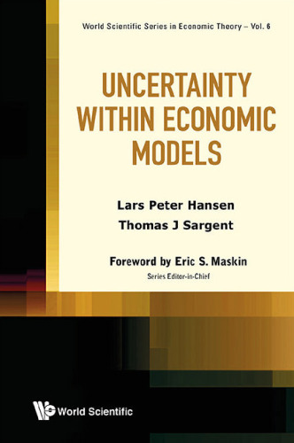 Uncertainty within Economic Models