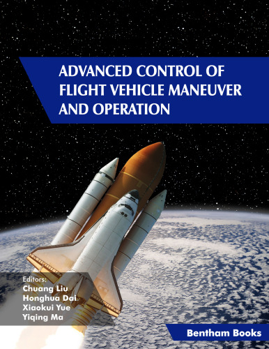Advanced Control of Flight Vehicle Maneuver and Operation