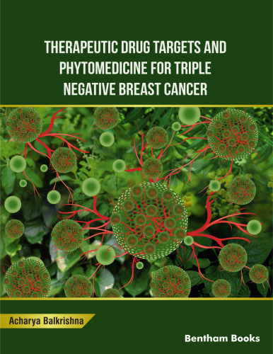 Therapeutic Drug Targets and Phytomedicine For Triple Negative Breast Cancer