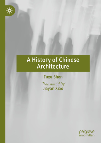 A History of Chinese Architecture