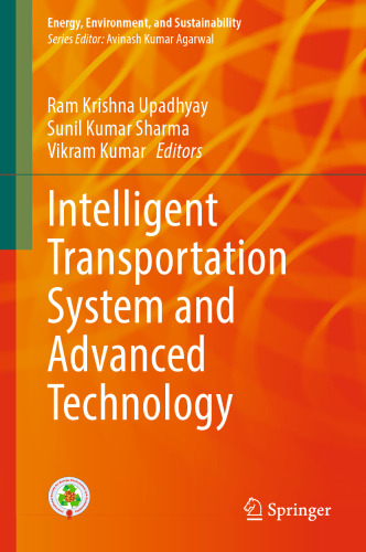 Intelligent Transportation System and Advanced Technology (Energy, Environment, and Sustainability)