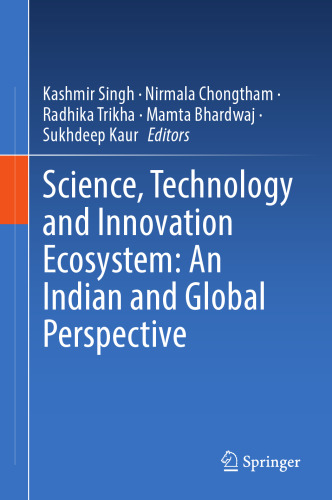 Science, Technology and Innovation Ecosystem: An Indian and Global Perspective