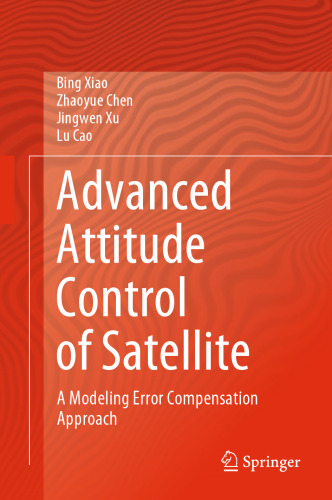 Advanced Attitude Control of Satellite: A Modeling Error Compensation Approach