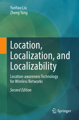Location, Localization, and Localizability: Location-awareness Technology for Wireless Networks
