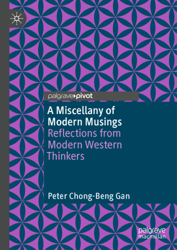 A Miscellany of Modern Musings: Reflections from Modern Western Thinkers