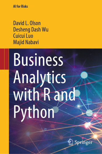 Business Analytics with R and Python (AI for Risks)