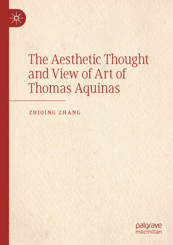 The Aesthetic Thought and View of Art of Thomas Aquinas