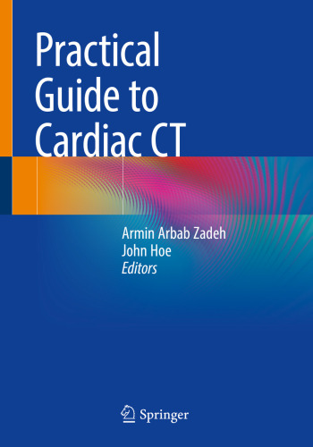 Practical Guide to Cardiac CT (Oct 29, 2024)_()_(Springer)