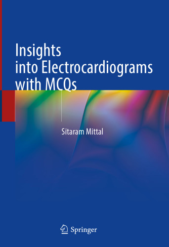 Insights into Electrocardiograms with MCQs