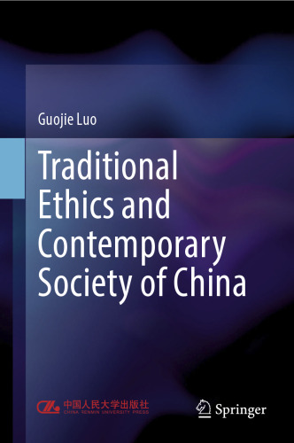 Traditional Ethics and Contemporary Society of China