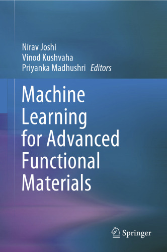 Machine Learning for Advanced Functional Materials