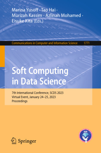 Soft Computing in Data Science: 7th International Conference, SCDS 2023, Virtual Event, January 24–25, 2023, Proceedings