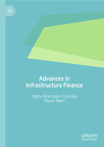 Advances in Infrastructure Finance