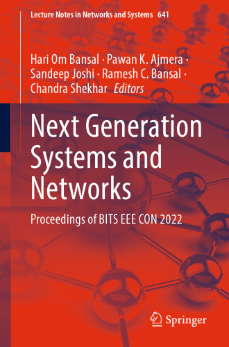 Next Generation Systems and Networks: Proceedings of BITS EEE CON 2022