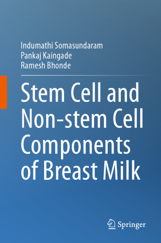 Stem cell and Non-stem Cell Components of Breast Milk