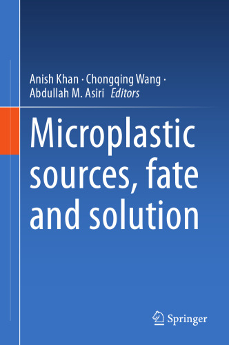 Microplastic sources, fate and solution