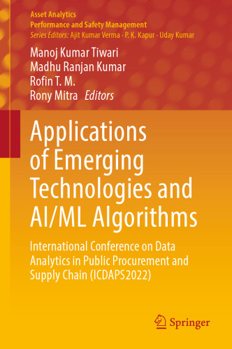 Applications of Emerging Technologies and AI/ML Algorithms: International Conference on Data Analytics in Public Procurement and Supply Chain (ICDAPS2022)