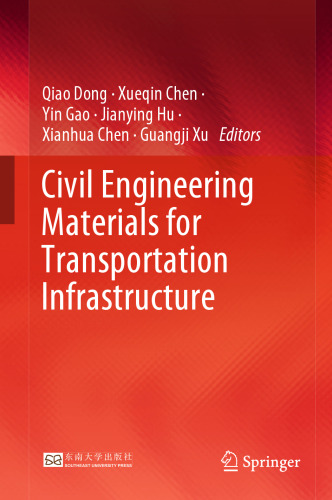 Civil Engineering Materials for Transportation Infrastructure
