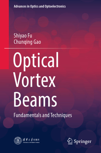 Optical Vortex Beams: Fundamentals and Techniques