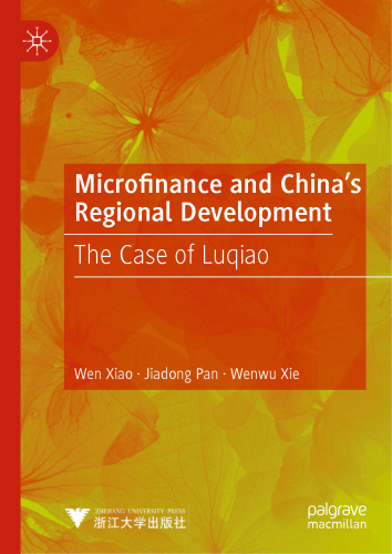 Microfinance and China's Regional Development: The Case of Luqiao