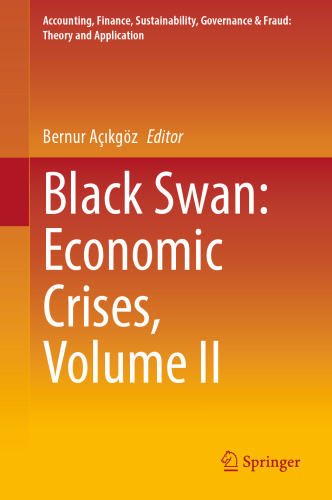 Black Swan: Economic Crises, Volume II