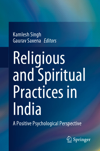 Religious and Spiritual Practices in India: A Positive Psychological Perspective