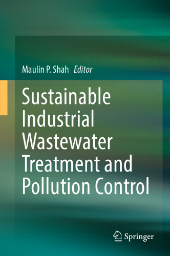 Sustainable Industrial Wastewater Treatment and Pollution Control