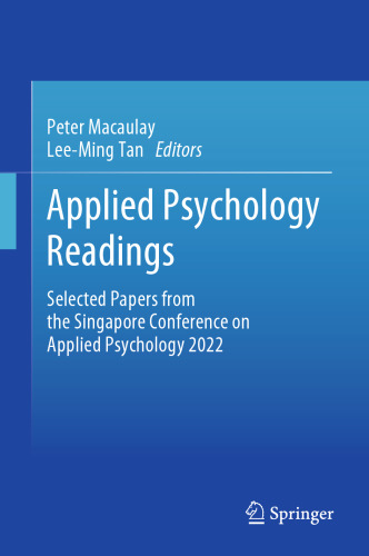 Applied Psychology Readings: Selected Papers from the Singapore Conference on Applied Psychology 2022