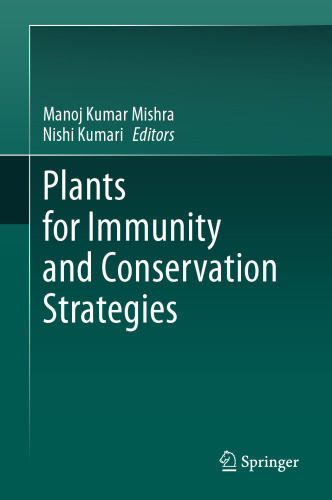 Plants for Immunity and Conservation Strategies