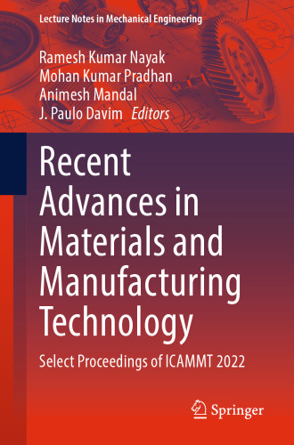 Recent Advances in Materials and Manufacturing Technology: Select Proceedings of ICAMMT 2022