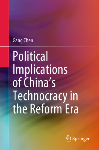 Political Implications of China's Technocracy in the Reform Era