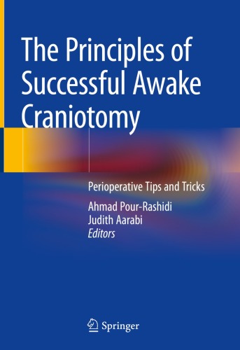 The Principles of Successful Awake Craniotomy: Perioperative Tips and Tricks