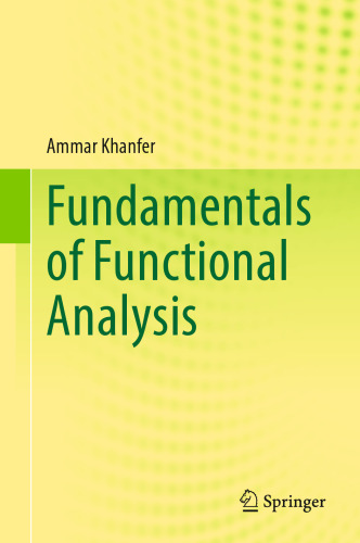 Fundamentals of Functional Analysis