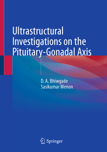 Ultrastructural Investigations on the Pituitary-Gonadal Axis
