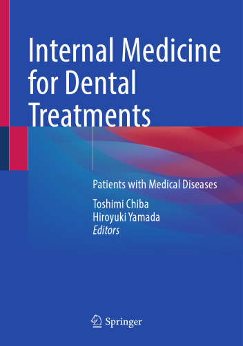 Internal Medicine for Dental Treatments: Patients with Medical Diseases