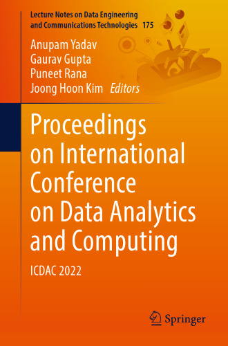 Proceedings on International Conference on Data Analytics and Computing: ICDAC 2022 (Lecture Notes on Data Engineering and Communications Technologies, 175)