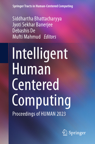 Intelligent Human Centered Computing: Proceedings of HUMAN 2023