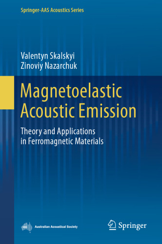Magnetoelastic Acoustic Emission: Theory and Applications in Ferromagnetic Materials