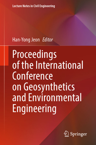 Proceedings of the International Conference on Geosynthetics and Environmental Engineering (Lecture Notes in Civil Engineering, 374)