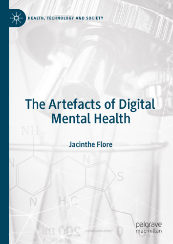 The Artefacts of Digital Mental Health (Health, Technology and Society)