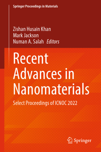 Recent Advances in Nanomaterials: Select Proceedings of ICNOC 2022 (Springer Proceedings in Materials, 27)