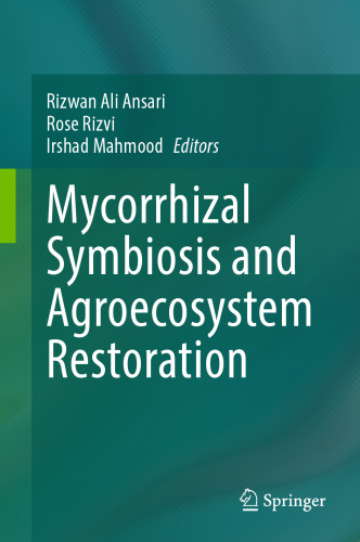 Mycorrhizal Symbiosis and Agroecosystem Restoration