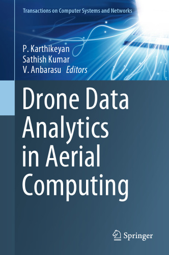 Drone Data Analytics in Aerial Computing (Transactions on Computer Systems and Networks)
