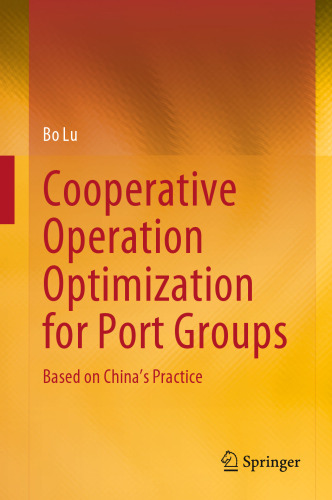 Cooperative Operation Optimization for Port Groups: Based on China’s Practice