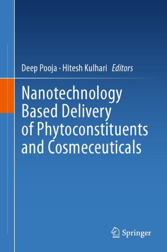 Nanotechnology Based Delivery of Phytoconstituents and Cosmeceuticals