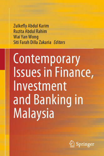 Contemporary Issues in Finance, Investment and Banking in Malaysia