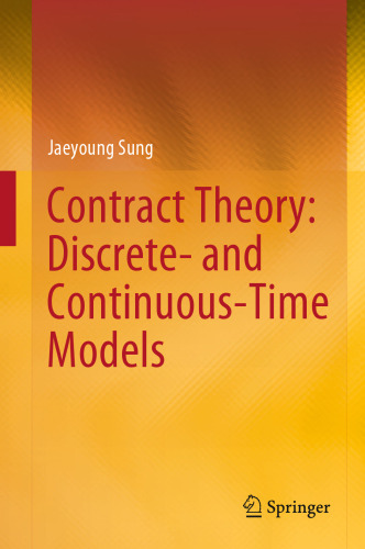 Contract Theory: Discrete- and Continuous-Time Models