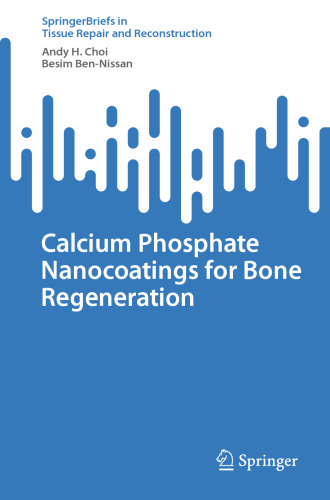 Calcium Phosphate Nanocoatings for Bone Regeneration (Tissue Repair and Reconstruction)